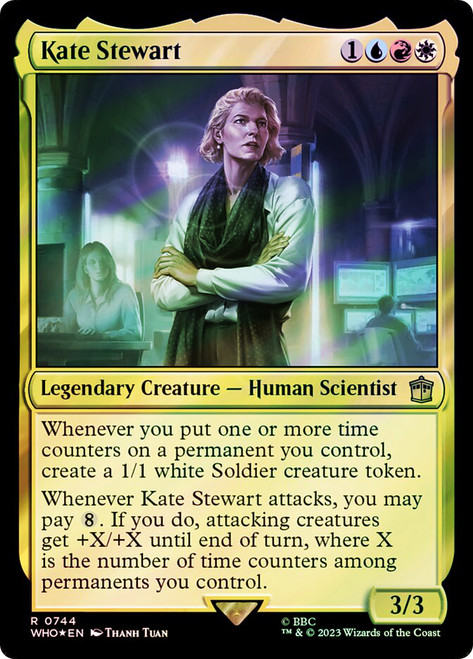 Kate Stewart (Surge Foil)\nDoctor Who Commander - Alternate Foil\nSingle\nMagic The Gathering