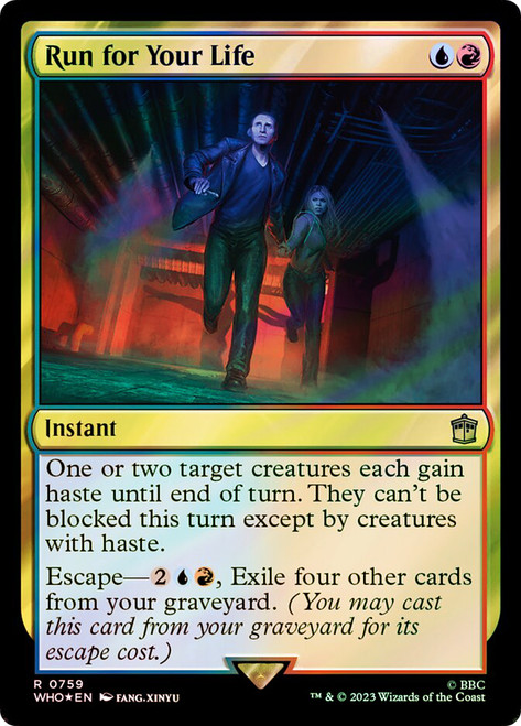 Run for Your Life (Surge Foil)\nDoctor Who Commander - Alternate Foil\nSingle\nMagic The Gathering