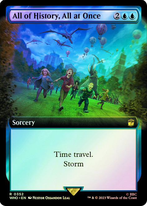 All of History, All at Once (Extended Art)\nDoctor Who Commander - Variants\nSingle\nMagic The Gathering
