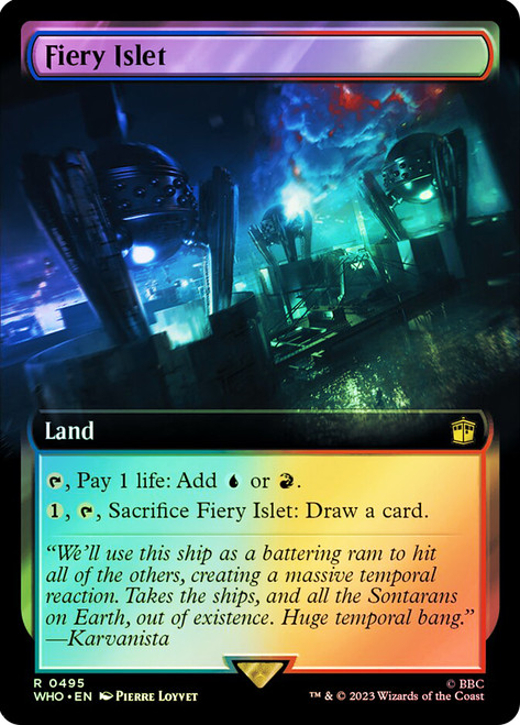 Fiery Islet (Extended Art)\nDoctor Who Commander - Variants\nSingle\nMagic The Gathering