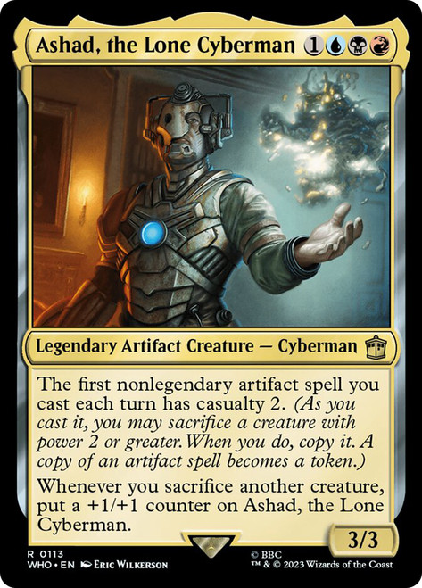 Ashad, the Lone Cyberman\nDoctor Who Commander\nSingle\nMagic The Gathering