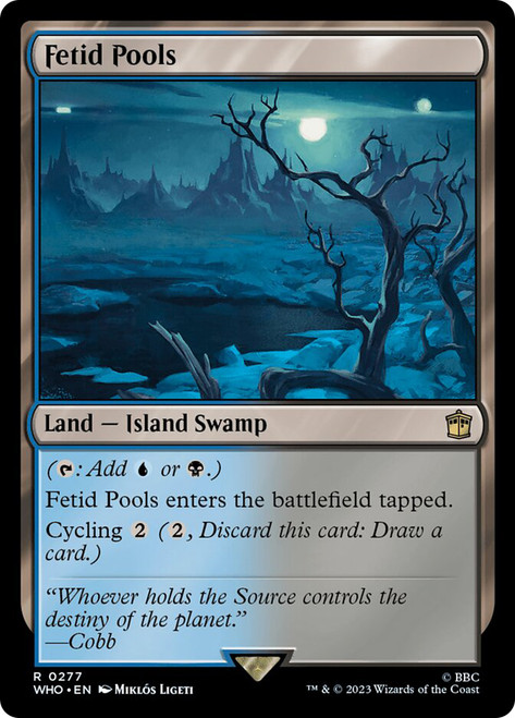 Fetid Pools\nDoctor Who Commander\nSingle\nMagic The Gathering