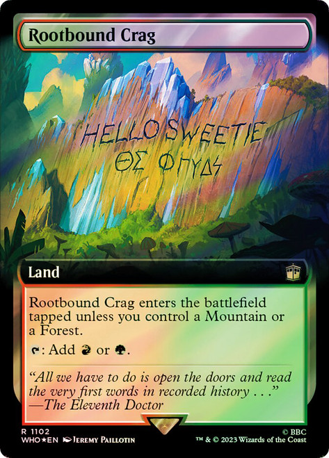 Rootbound Crag (Extended Art) (Surge Foil)\nDoctor Who Commander - Alternate Foil Variants\nSingle\nMagic The Gathering