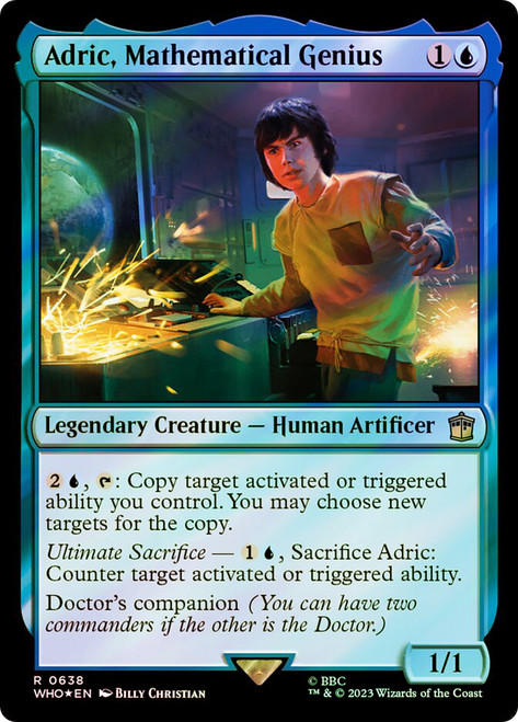 Adric, Mathematical Genius (Surge Foil)\nDoctor Who Commander - Alternate Foil\nSingle\nMagic The Gathering