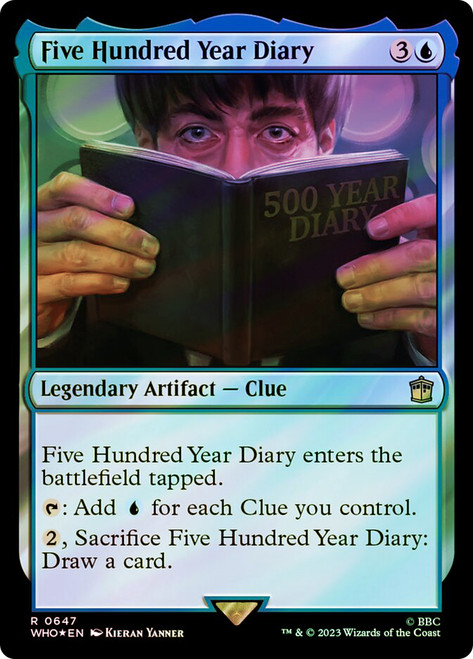 Five Hundred Year Diary (Surge Foil)\nDoctor Who Commander - Alternate Foil\nSingle\nMagic The Gathering