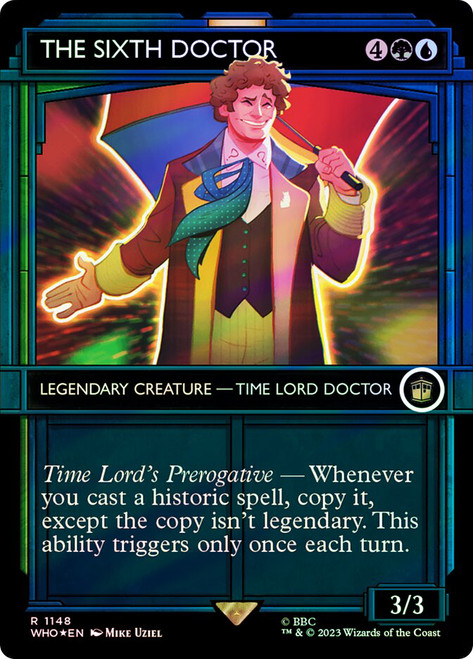 The Sixth Doctor (Showcase) (Surge Foil)\nDoctor Who Commander - Alternate Foil Variants\nSingle\nMagic The Gathering