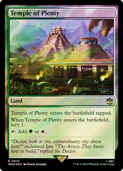Temple of Plenty (Surge Foil)\nDoctor Who Commander - Alternate Foil\nSingle\nMagic The Gathering