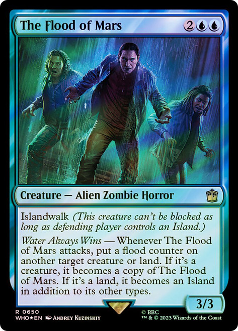 The Flood of Mars (Surge Foil)\nDoctor Who Commander - Alternate Foil\nSingle\nMagic The Gathering