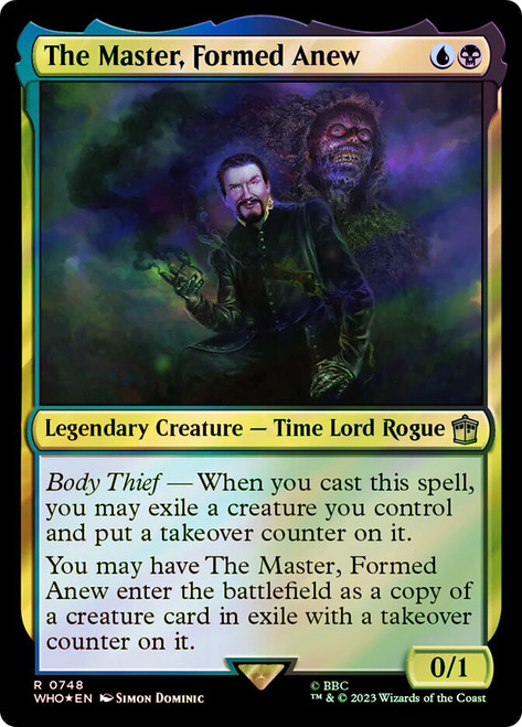 The Master, Formed Anew (Surge Foil)\nDoctor Who Commander - Alternate Foil\nSingle\nMagic The Gathering