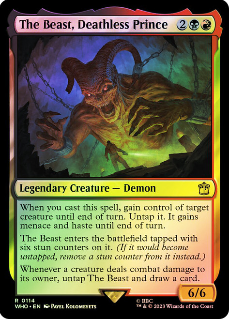 The Beast, Deathless Prince\nDoctor Who Commander\nSingle\nMagic The Gathering