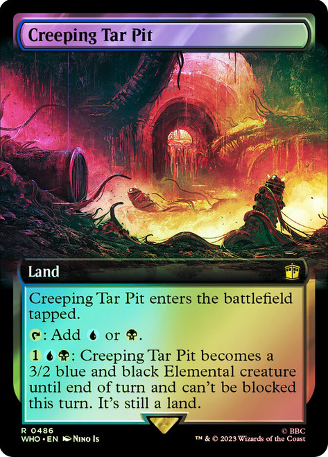 Creeping Tar Pit (Extended Art)\nDoctor Who Commander - Variants\nSingle\nMagic The Gathering