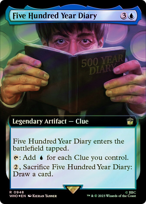 Five Hundred Year Diary (Extended Art) (Surge Foil)\nDoctor Who Commander - Alternate Foil Variants\nSingle\nMagic The Gathering