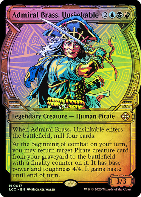 Admiral Brass, Unsinkable (Showcase)\nThe Lost Caverns of Ixalan Commander - Variants\nSingle\nMagic The Gathering