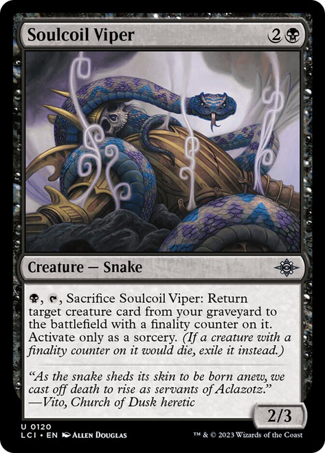 Soulcoil Viper\nThe Lost Caverns of Ixalan\nSingle\nMagic The Gathering