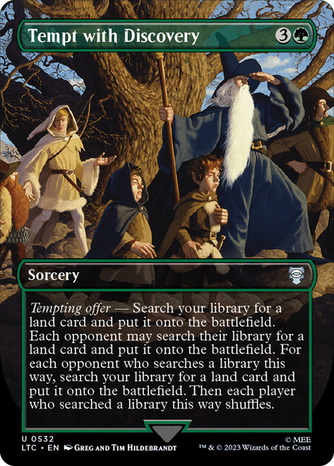 Tempt with Discovery (Borderless)\nThe Lord of the Rings Commander - Variants\nSingle\nMagic The Gathering