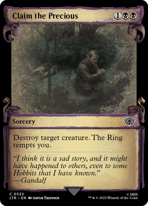 Claim the Precious (Showcase)\nThe Lord of the Rings - Variants\nSingle\nMagic The Gathering
