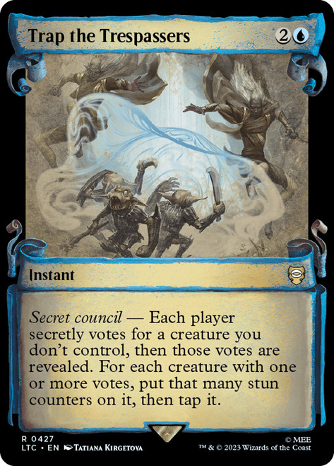 Trap the Trespassers (Showcase)\nThe Lord of the Rings Commander - Variants\nSingle\nMagic The Gathering