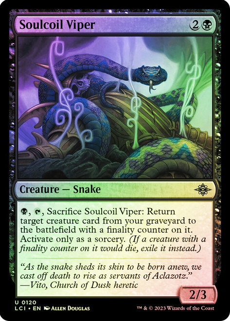 Soulcoil Viper\nThe Lost Caverns of Ixalan\nSingle\nMagic The Gathering