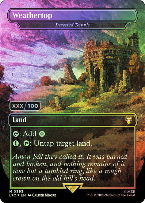 Deserted Temple (Weathertop) (Borderless) (Serial Number)\nThe Lord of the Rings Commander - Serialized\nSingle\nMagic The Gathering