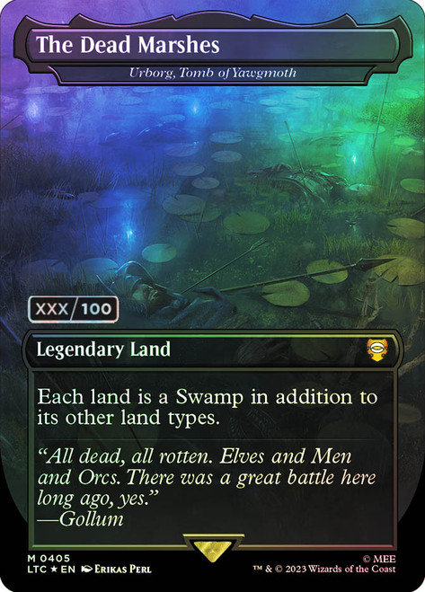 Urborg, Tomb of Yawgmoth (The Dead Marshes) (Borderless) (Serial Number)\nThe Lord of the Rings Commander - Serialized\nSingle\nMagic The Gathering