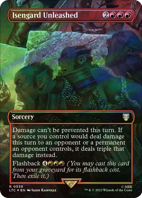Isengard Unleashed (Borderless) (Surge Foil)\nThe Lord of the Rings Commander - Alternate Foil\nSingle\nMagic The Gathering