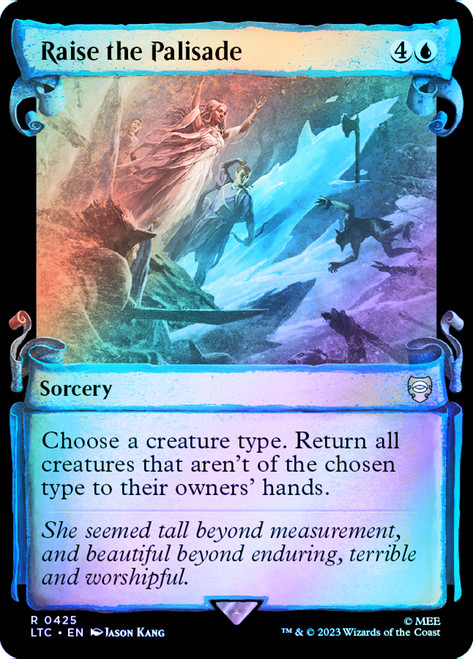 Raise the Palisade (Showcase) (Silver Foil)\nThe Lord of the Rings Commander - Alternate Foil\nSingle\nMagic The Gathering
