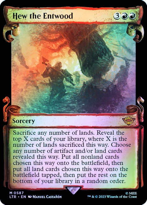 Hew the Entwood (Showcase) (Silver Foil)\nThe Lord of the Rings - Alternate Foil\nSingle\nMagic The Gathering