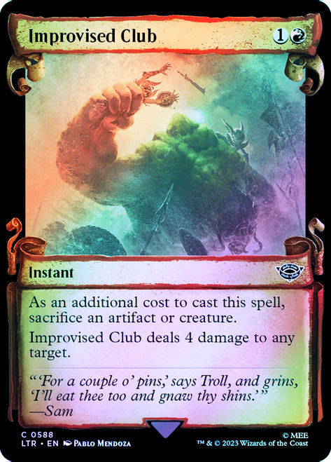 Improvised Club (Showcase) (Silver Foil)\nThe Lord of the Rings - Alternate Foil\nSingle\nMagic The Gathering