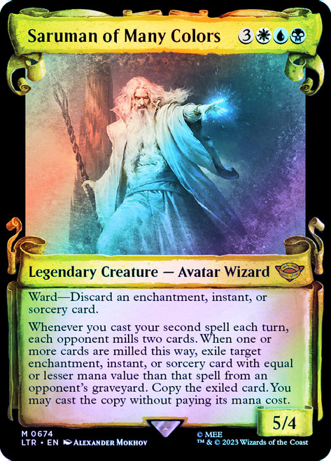 Saruman of Many Colors (#674) (Showcase) (Silver Foil)\nThe Lord of the Rings - Alternate Foil\nSingle\nMagic The Gathering