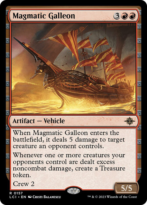 Magmatic Galleon\nThe Lost Caverns of Ixalan\nSingle\nMagic The Gathering