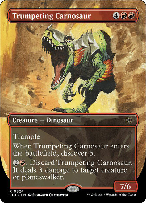 Trumpeting Carnosaur (Borderless)\nThe Lost Caverns of Ixalan - Variants\nSingle\nMagic The Gathering