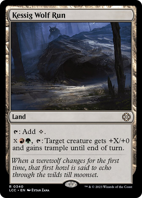 Kessig Wolf Run\nThe Lost Caverns of Ixalan Commander\nSingle\nMagic The Gathering