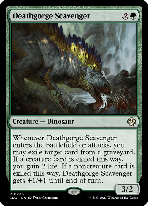 Deathgorge Scavenger\nThe Lost Caverns of Ixalan Commander\nSingle\nMagic The Gathering