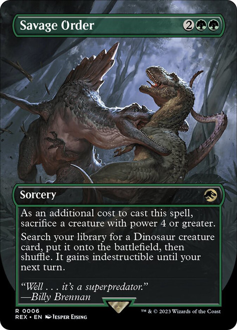 Savage Order (Borderless)\nJurassic World Collection\nSingle\nMagic The Gathering
