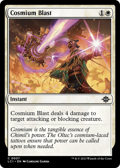 Cosmium Blast\nThe Lost Caverns of Ixalan\nSingle\nMagic The Gathering