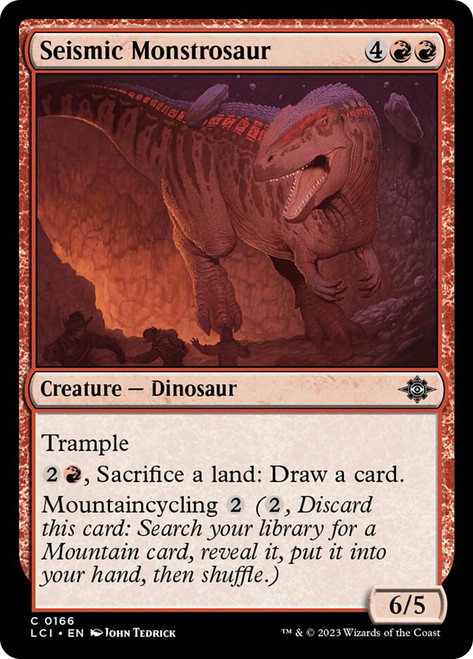 Seismic Monstrosaur\nThe Lost Caverns of Ixalan\nSingle\nMagic The Gathering