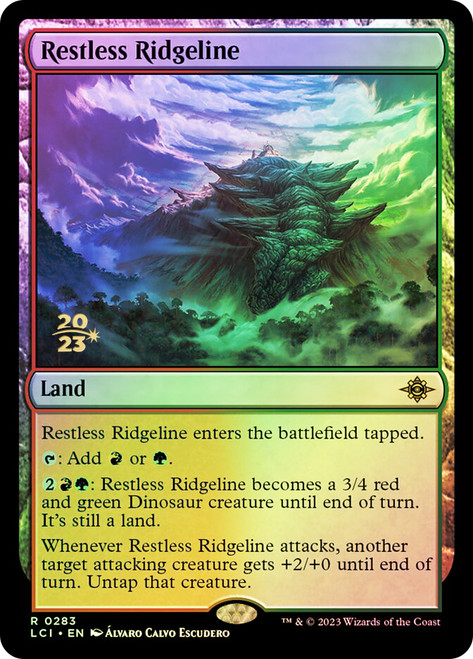 Restless Ridgeline (Prerelease) (The Lost Caverns of Ixalan)\nPromo: Date Stamped\nSingle\nMagic The Gathering