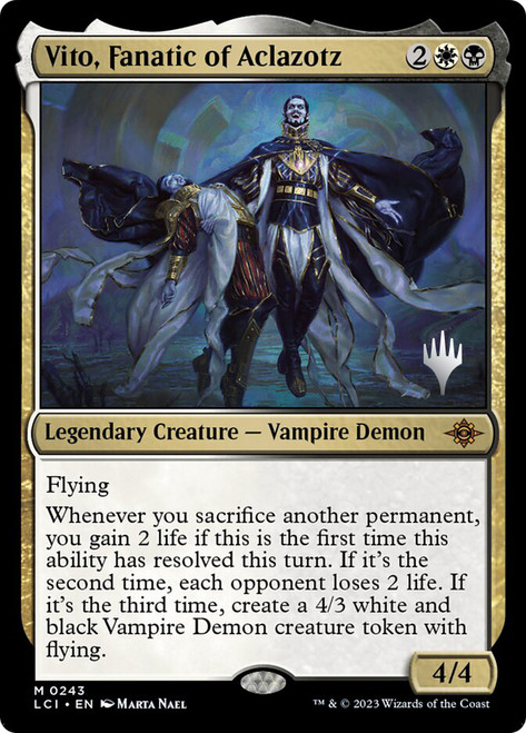 Vito, Fanatic of Aclazotz (Promo Pack) (The Lost Caverns of Ixalan)\nPromo: Planeswalker Stamped\nSingle\nMagic The Gathering