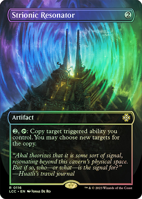 Strionic Resonator (Borderless)\nThe Lost Caverns of Ixalan Commander - Variants\nSingle\nMagic The Gathering