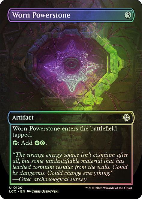 Worn Powerstone (Borderless)\nThe Lost Caverns of Ixalan Commander - Variants\nSingle\nMagic The Gathering