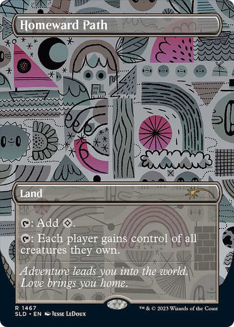 Homeward Path (Secret Lair) (Borderless)\nPromo: General\nSingle\nMagic The Gathering