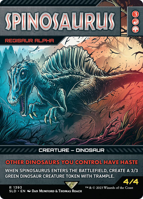 Regisaur Alpha (Spinosaurus) (Secret Lair) (Hand Drawn) (Jurassic World)\nPromo: General\nSingle\nMagic The Gathering