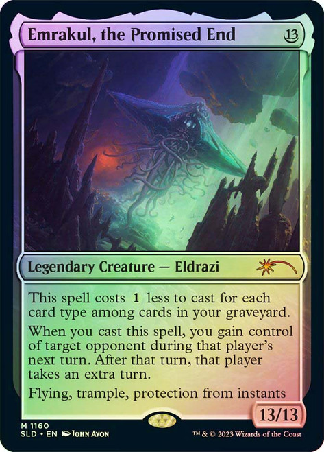 Emrakul, the Promised End (Secret Lair)\nPromo: General\nSingle\nMagic The Gathering