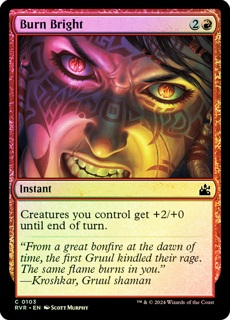 Burn Bright\nRavnica Remastered\nSingle\nMagic The Gathering