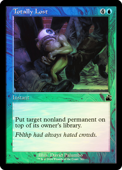 Totally Lost (Retro Frame)\nRavnica Remastered - Retro Frame\nSingle\nMagic The Gathering