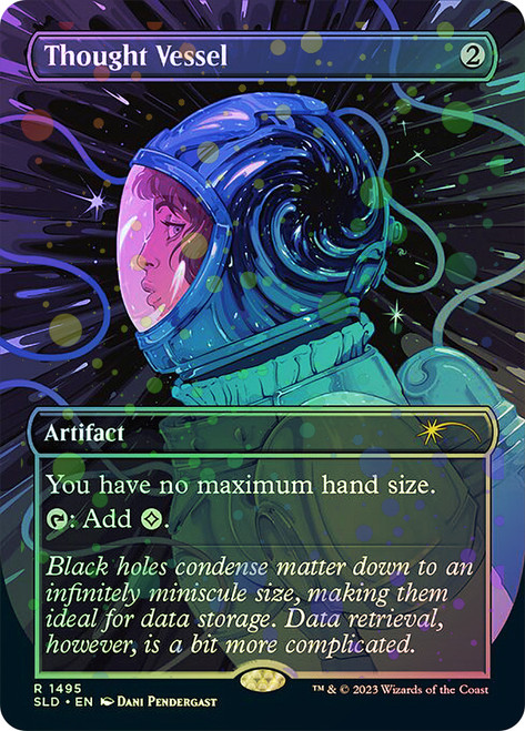 Thought Vessel (Secret Lair) (Borderless) (Galaxy Foil)\nPromo: General - Alternate Foil\nSingle\nMagic The Gathering