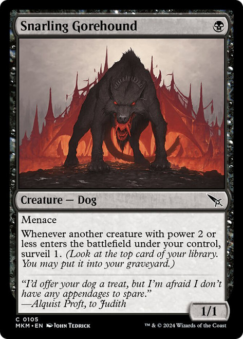 Snarling Gorehound\nMurders at Karlov Manor\nSingle\nMagic The Gathering
