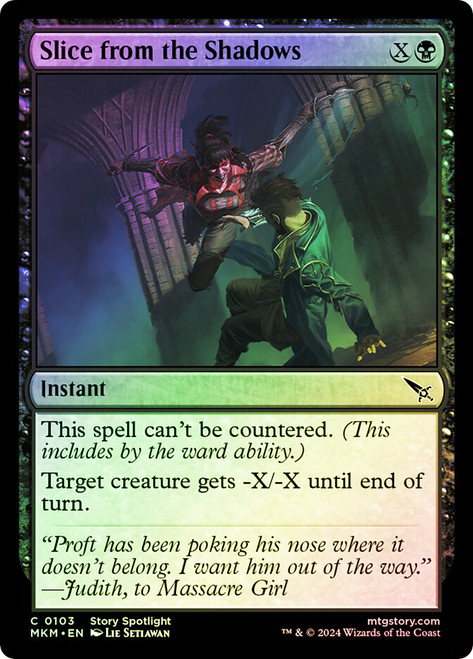 Slice from the Shadows\nMurders at Karlov Manor\nSingle\nMagic The Gathering
