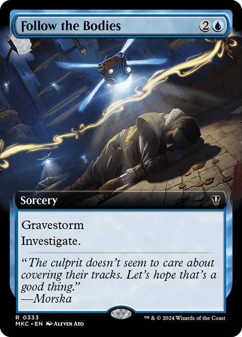 Follow the Bodies (Extended Art)\nMurders at Karlov Manor Commander - Variants\nSingle\nMagic The Gathering