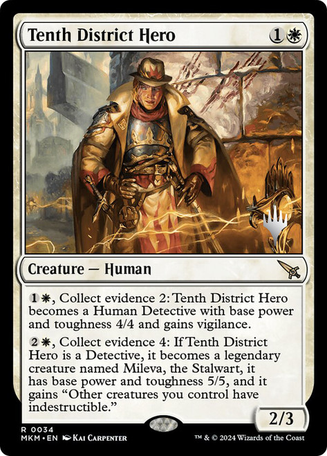 Tenth District Hero (Promo Pack) (Murders at Karlov Manor)\nPromo: Planeswalker Stamped\nSingle\nMagic The Gathering